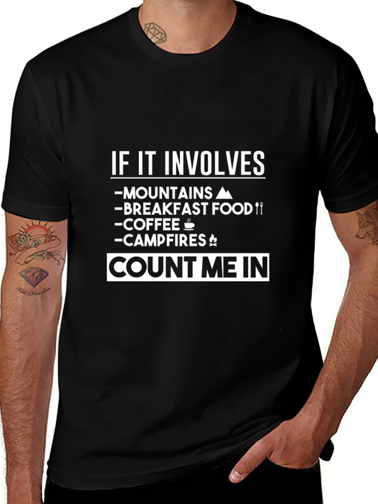 Mountains Breakfast Coffee Campfires Count Me In T-Shirt