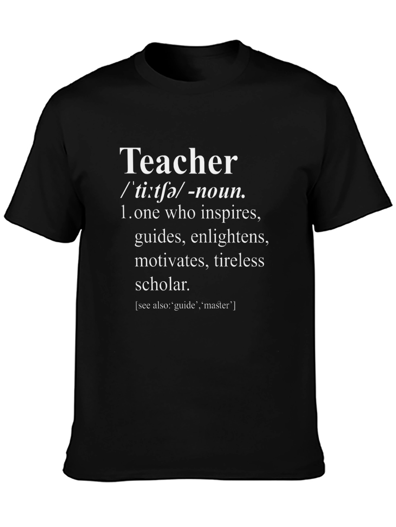 Teacher Definition Graphic Tee - Inspires & Guides