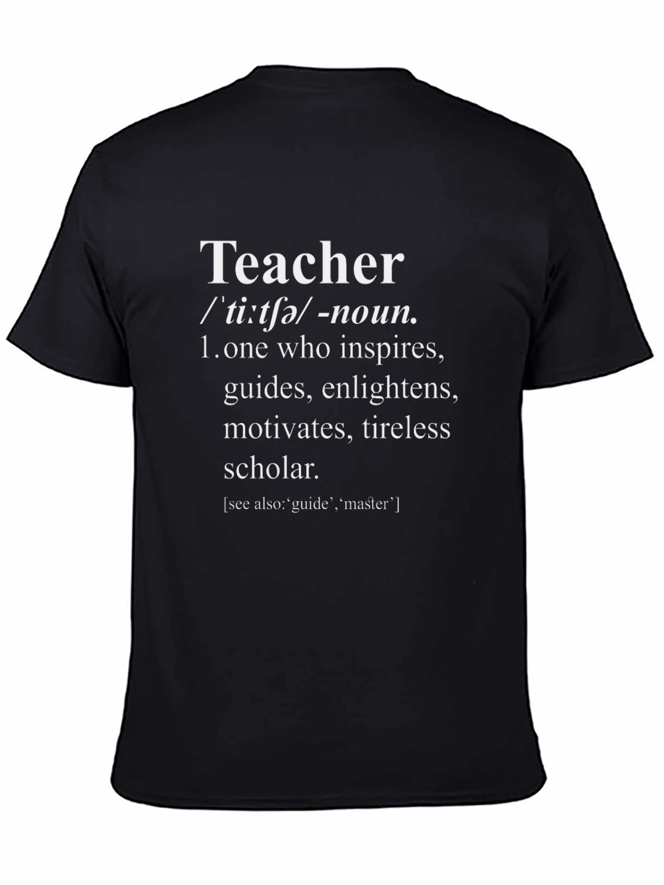 Teacher Definition Graphic Tee - Inspires & Guides