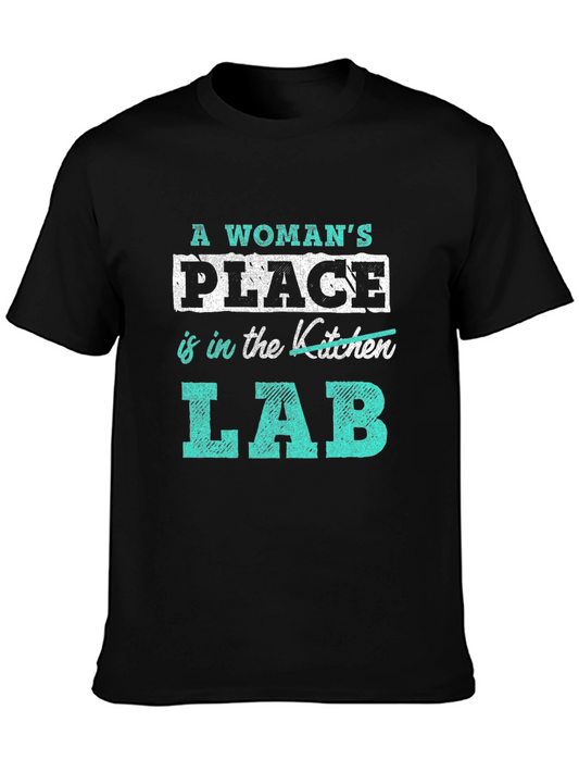 A Womans Place is in the Lab Tee