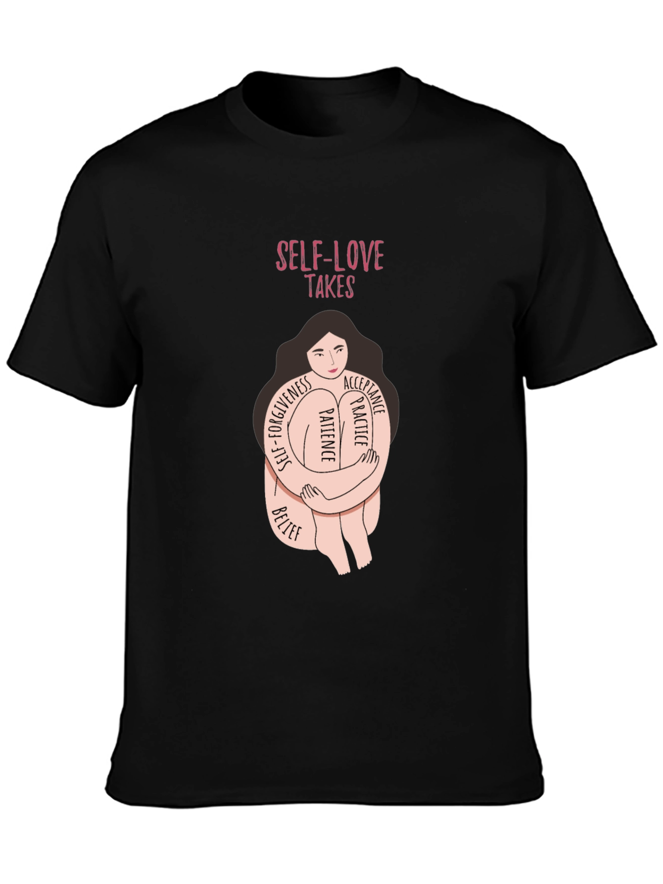 Self-Love Takes T-Shirt - Embrace Patience & Acceptance