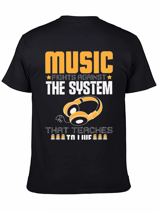 Music Fights Against the System Graphic T-Shirt