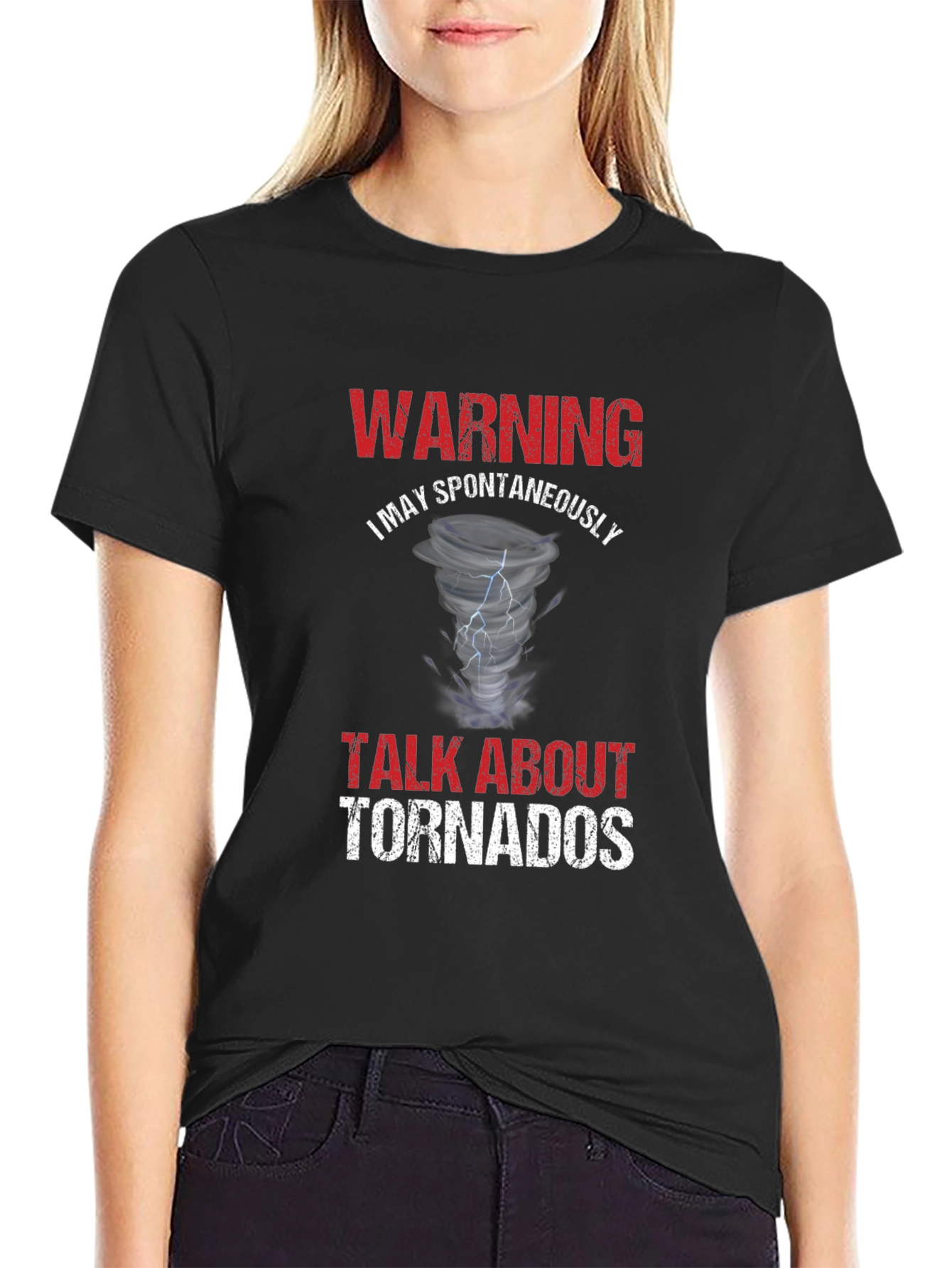 Warning: Spontaneously Talk About Tornadoes T-Shirt