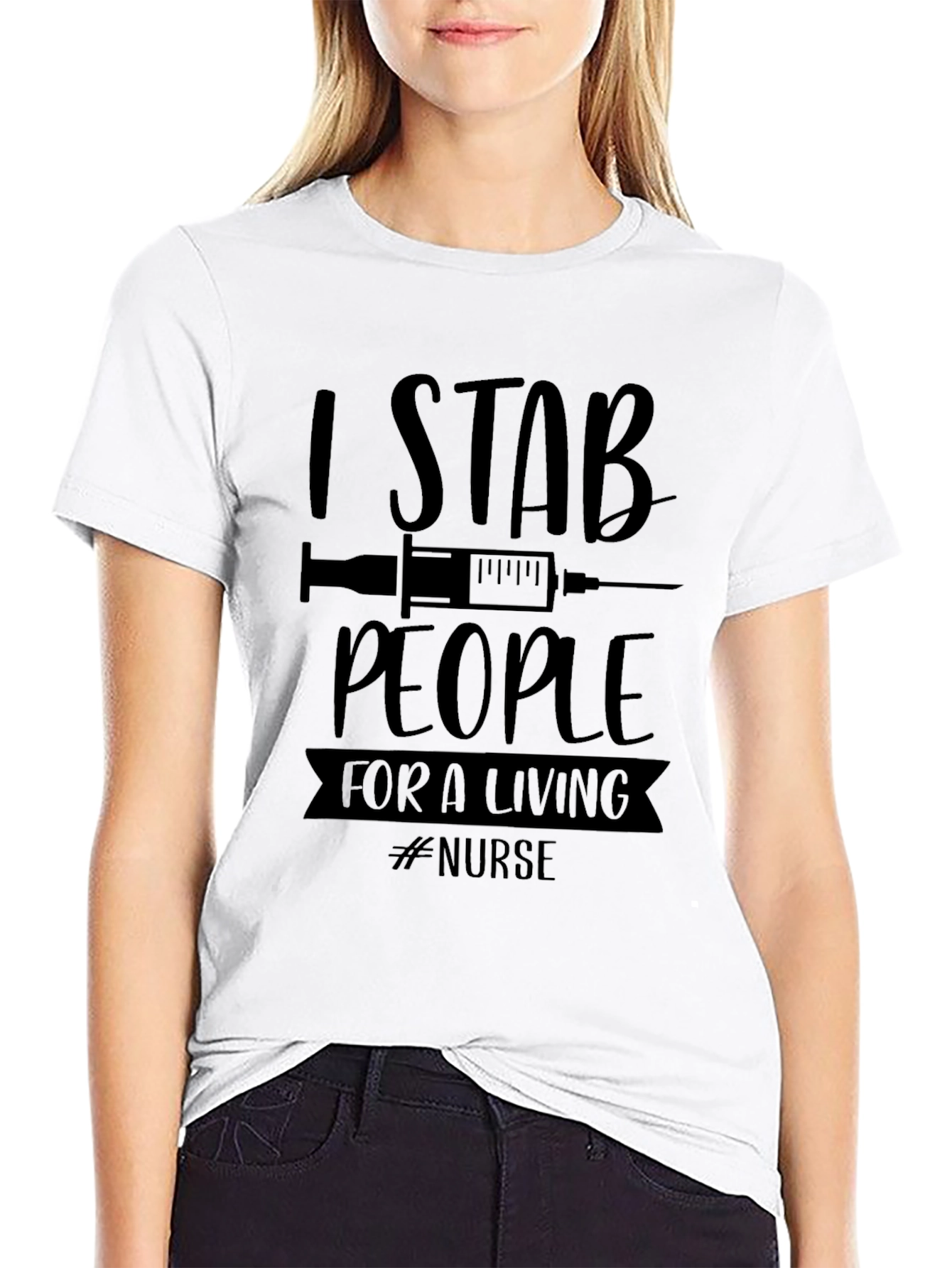 I Stab People for a Living Nurse T-Shirt