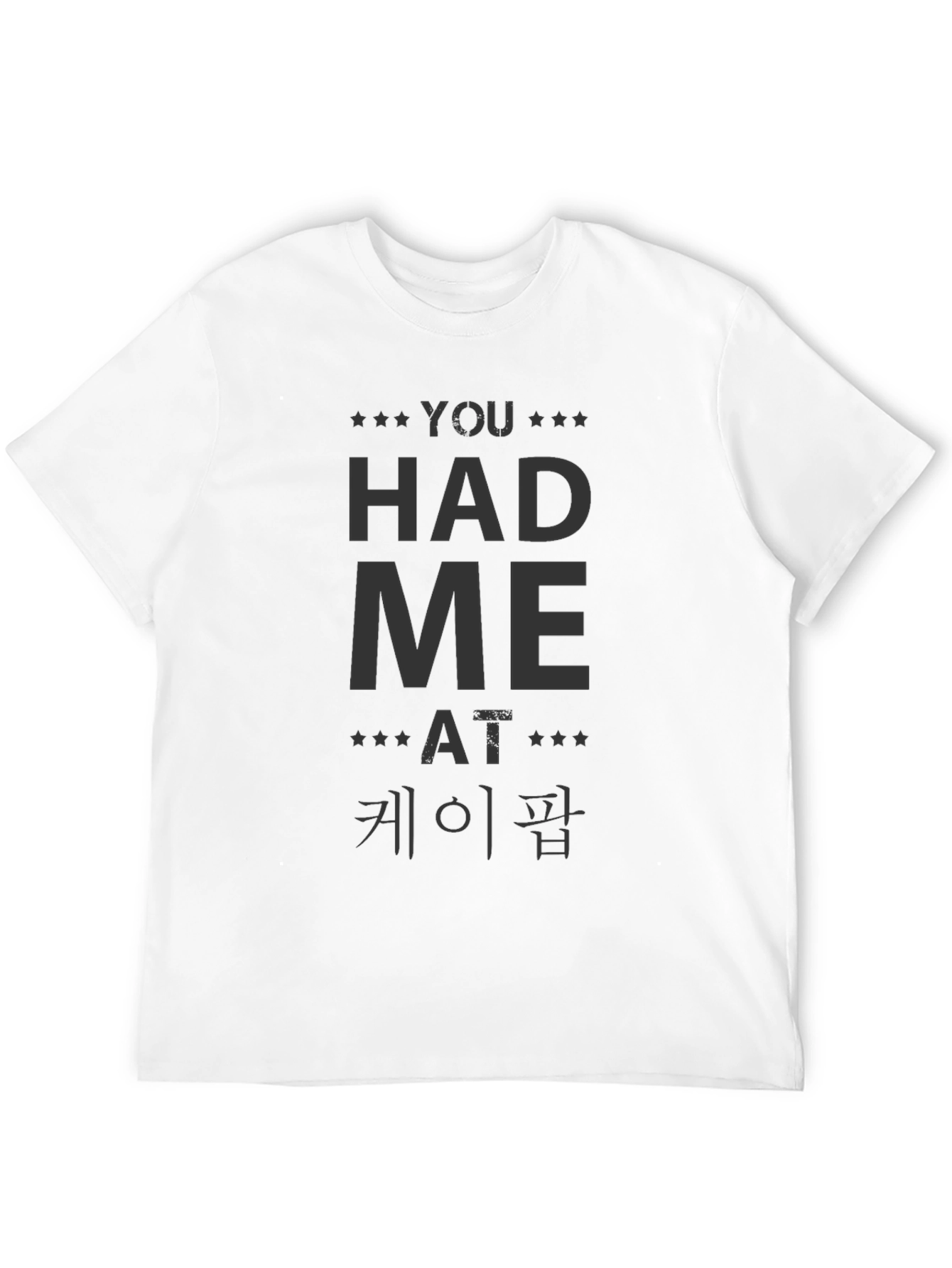 You Had Me At Kpop Black T-Shirt
