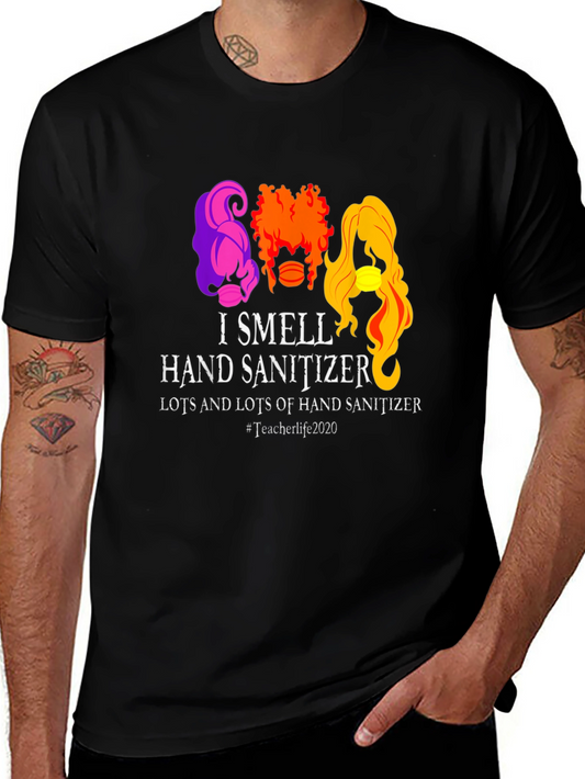 I Smell Hand Sanitizer Graphic T-Shirt