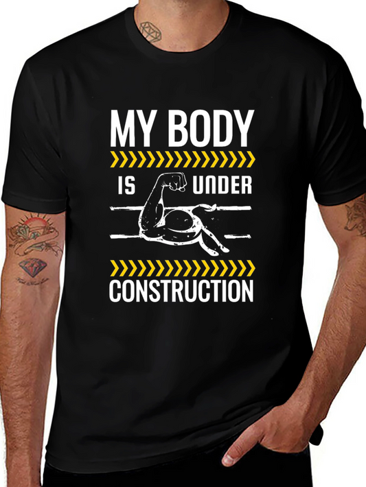 My Body Is Under Construction T-Shirt