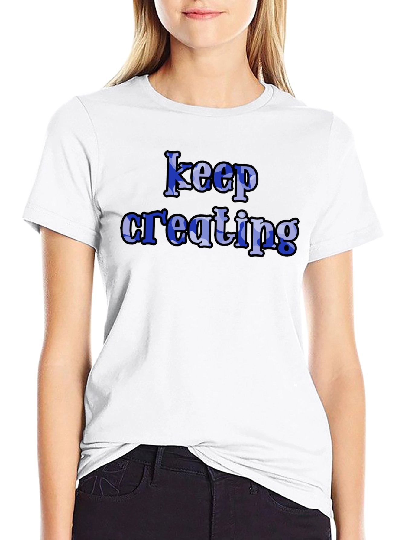Keep Creating Black T-Shirt