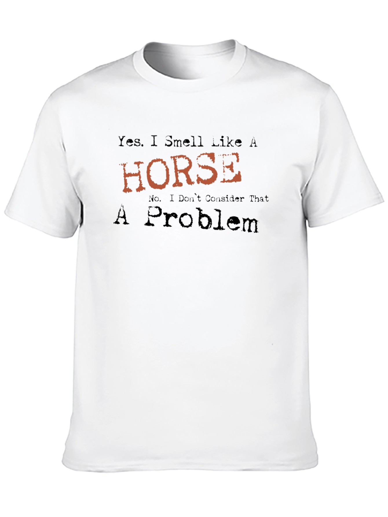 Horse Smell T-Shirt - Funny Equestrian Tee