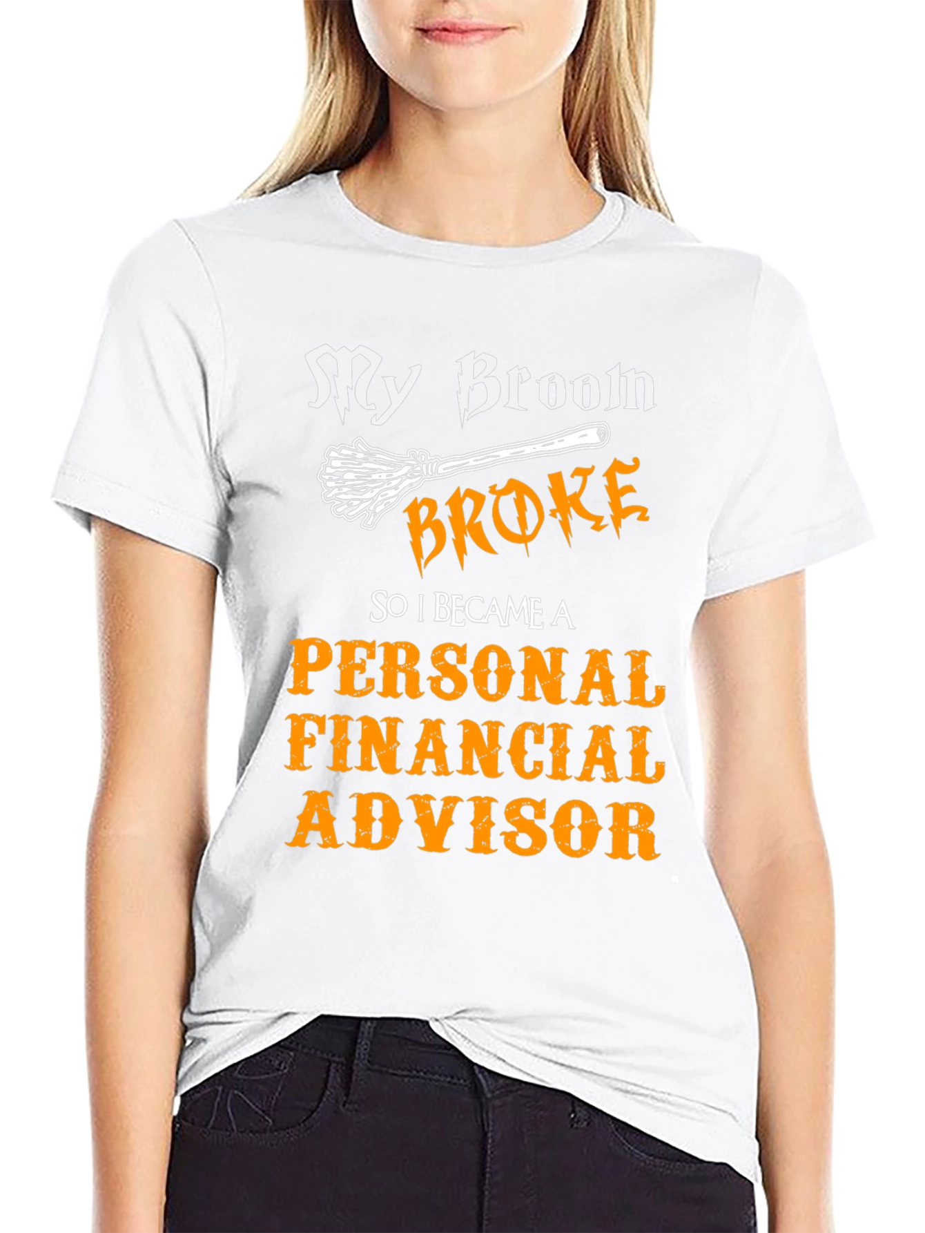Broom Broke Personal Financial Advisor T-Shirt