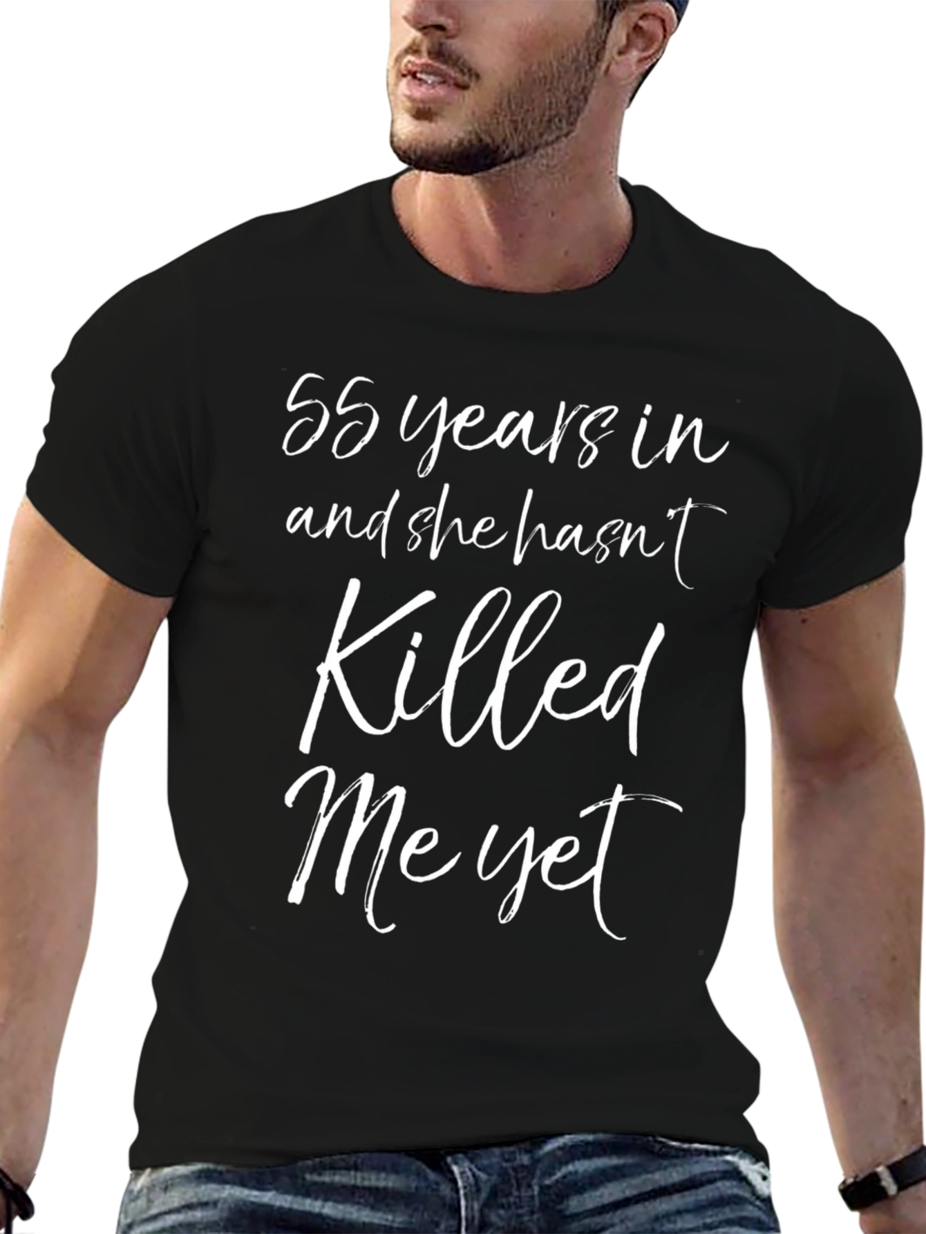 55 Years and She Hasnt Killed Me Yet T-Shirt