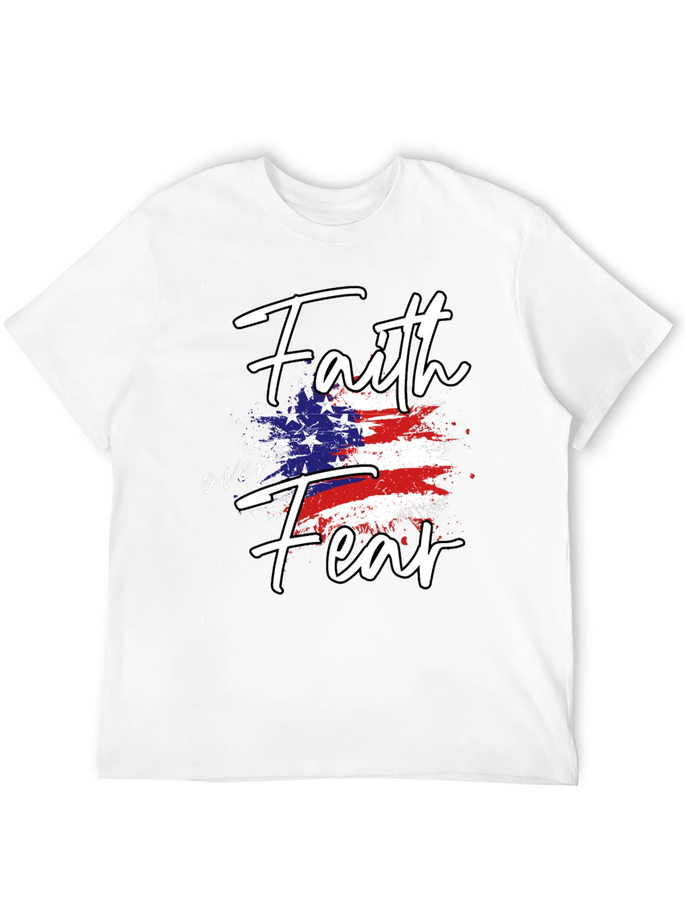 Faith Over Fear Patriotic Graphic Tee