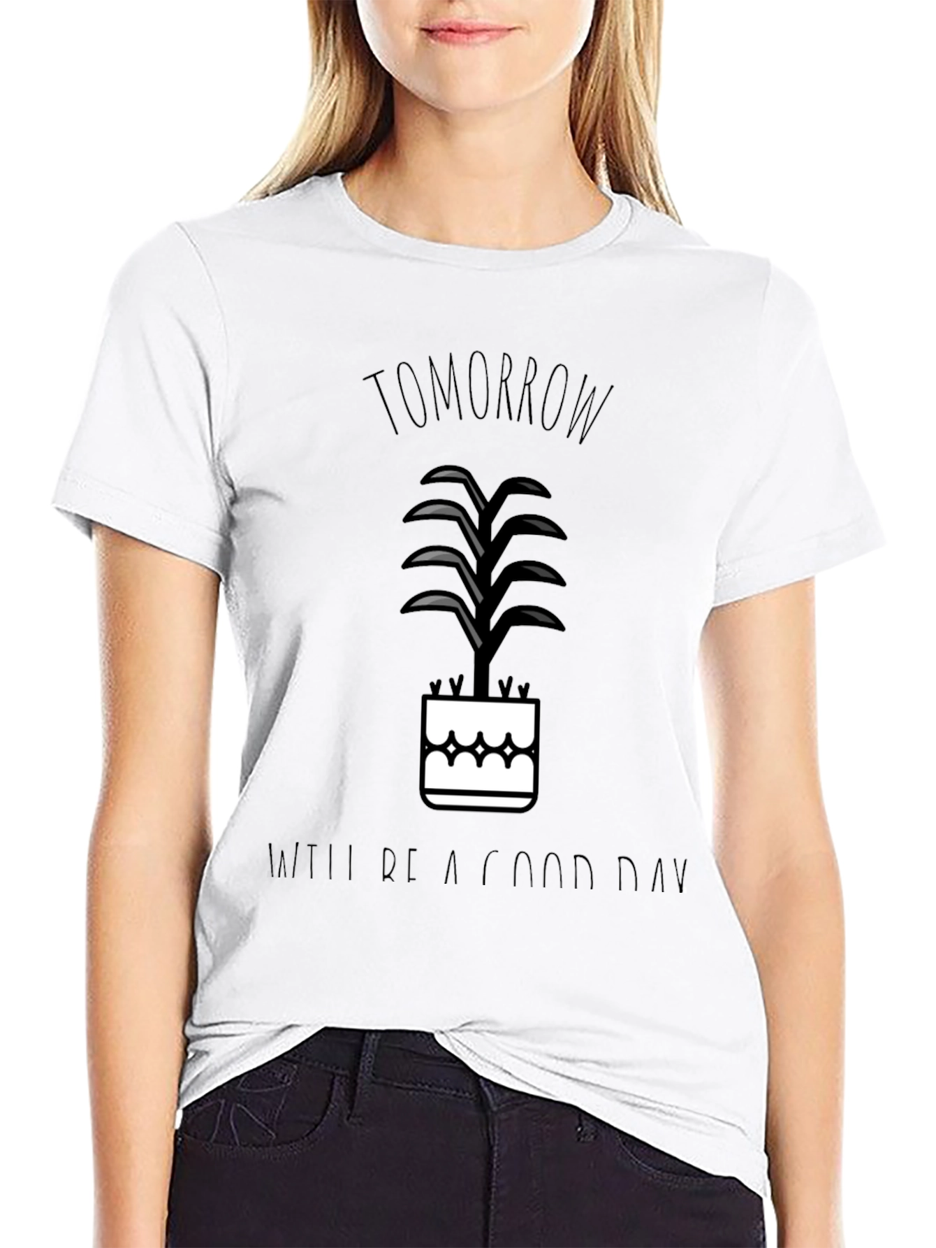 Tomorrow Will Be a Good Day Graphic Tee