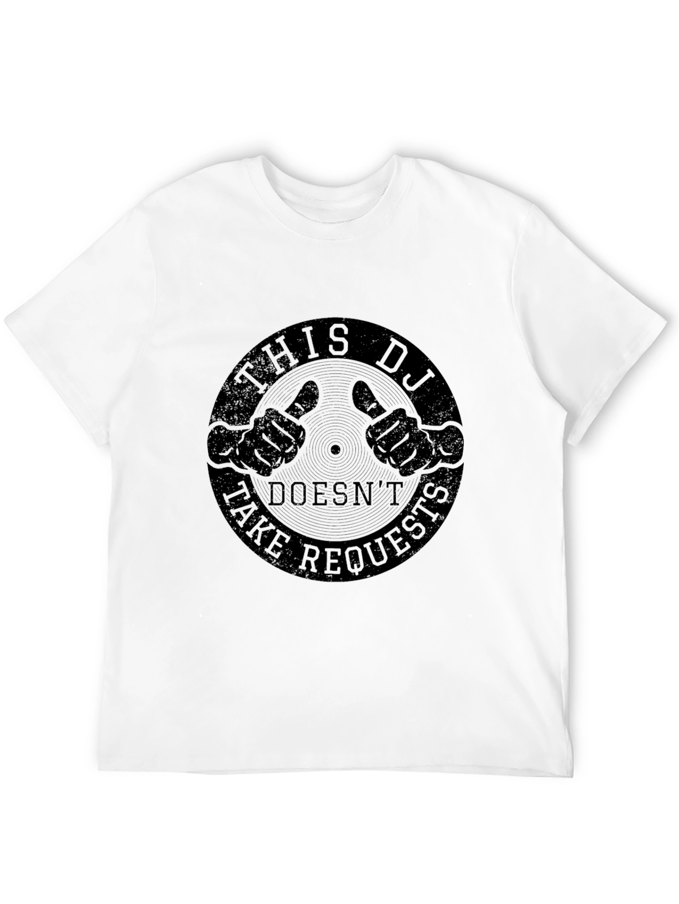 This DJ Doesnt Take Requests - Funny T-Shirt