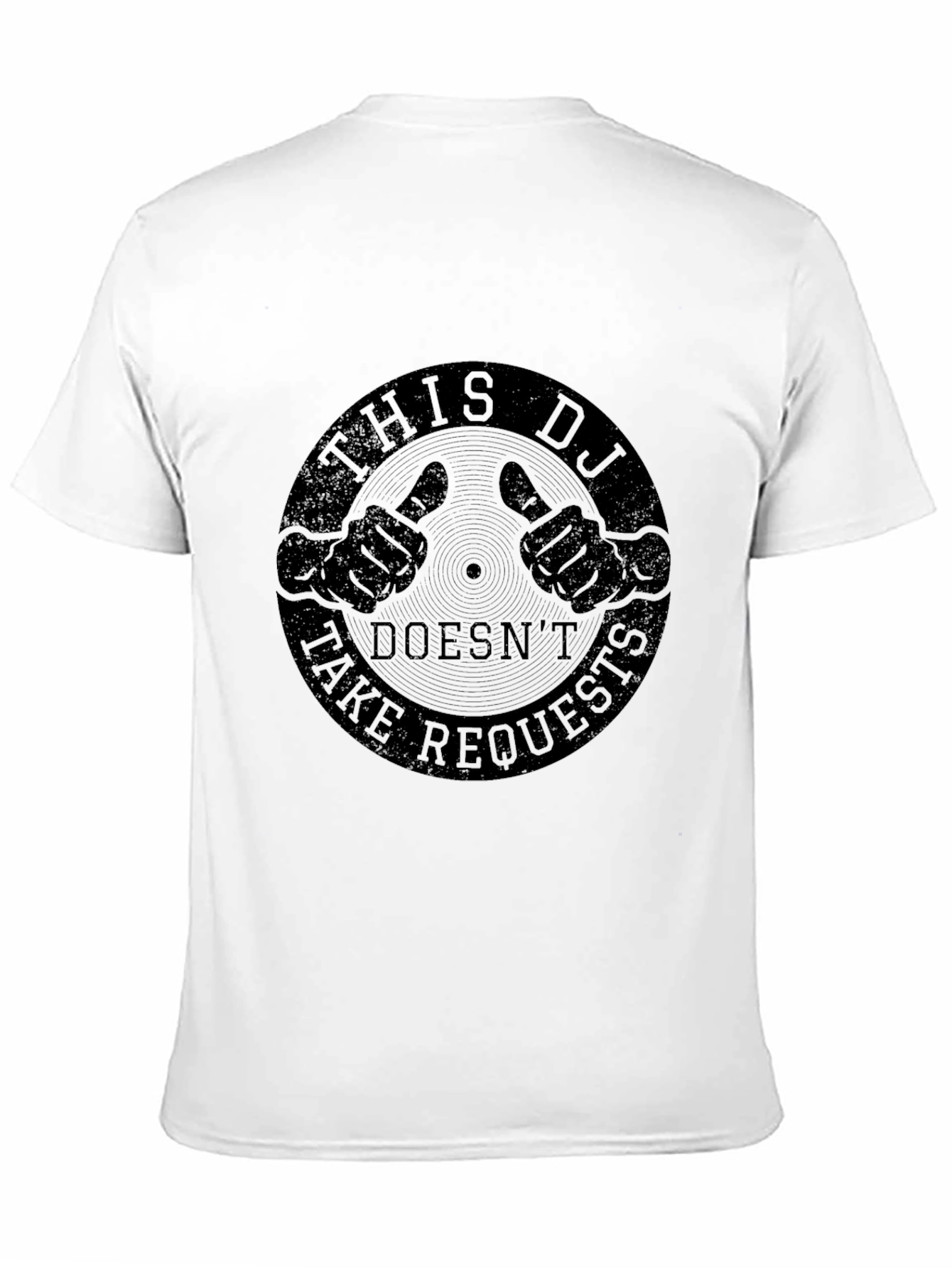 This DJ Doesnt Take Requests - Funny T-Shirt