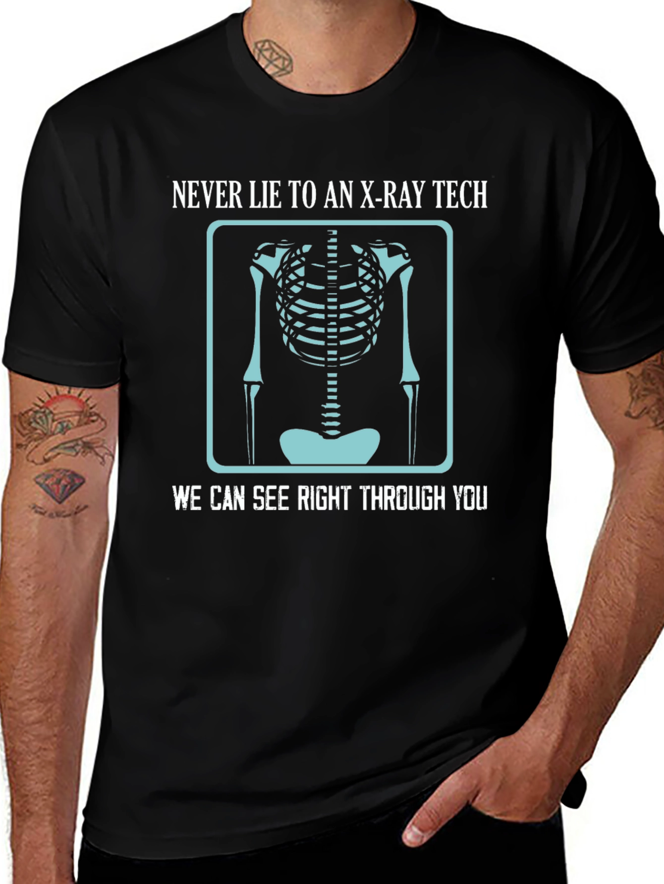 X-Ray Tech T-Shirt - See Right Through You!