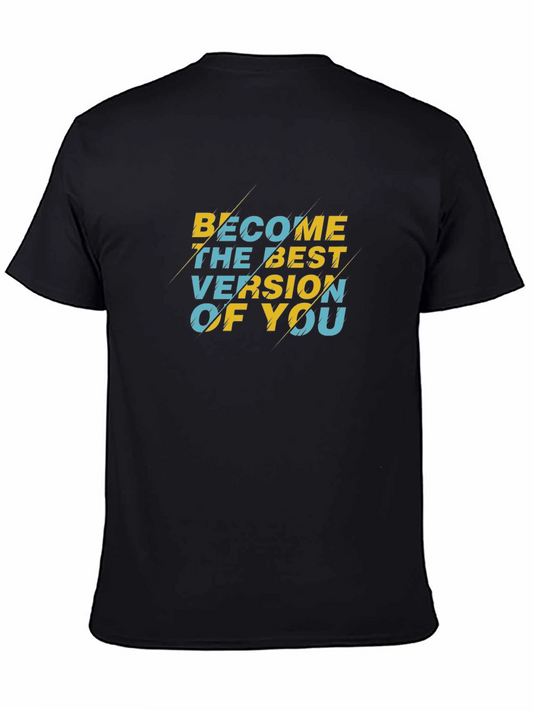 Motivational Graphic Tee - Become The Best Version of You