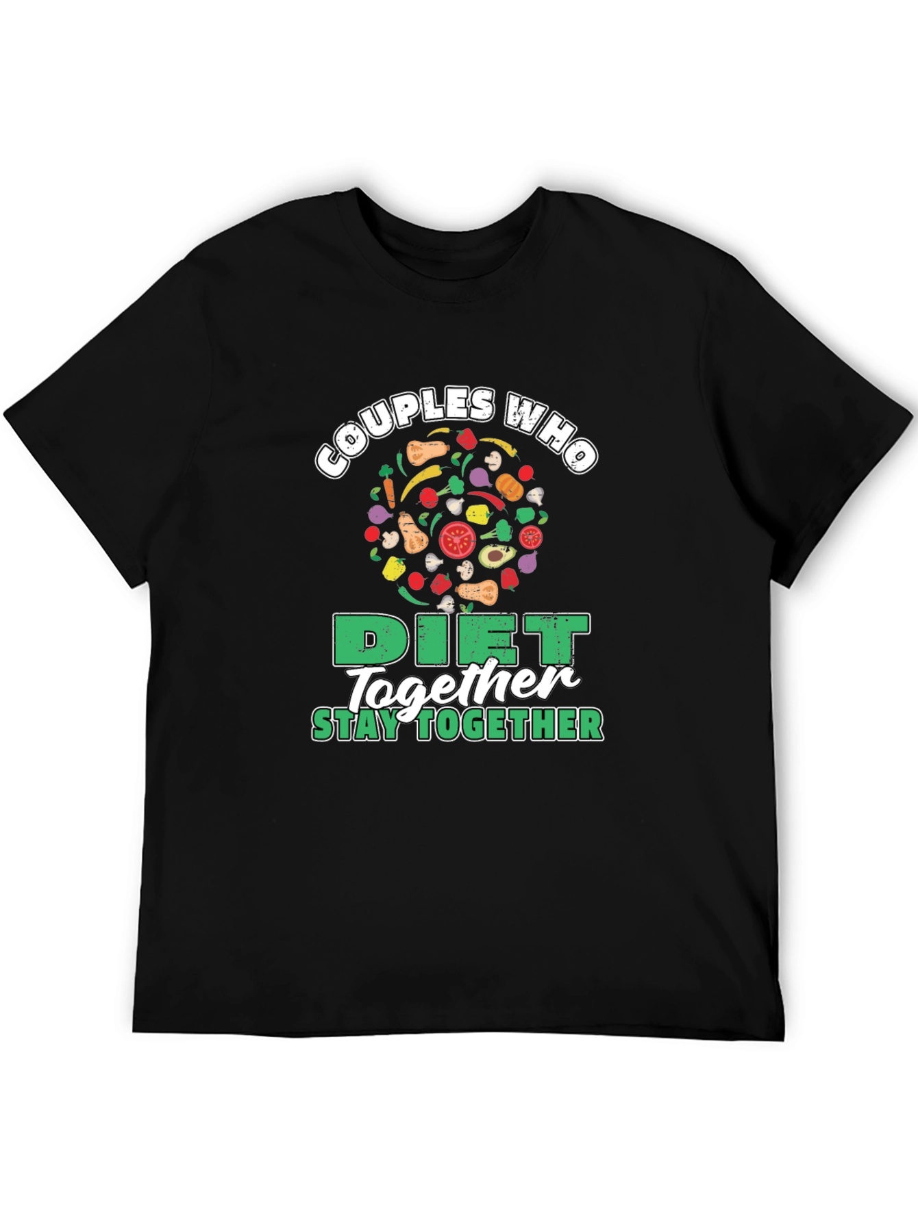 Couples Who Diet Together Stay Together T-Shirt