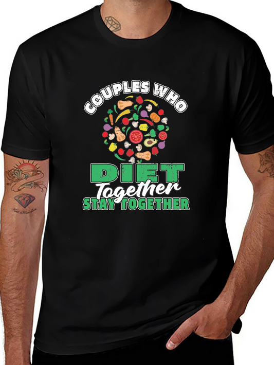 Couples Who Diet Together Stay Together T-Shirt
