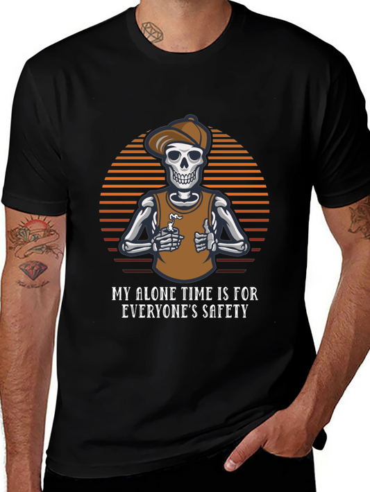 Funny Skeleton T-Shirt: Alone Time is Safety