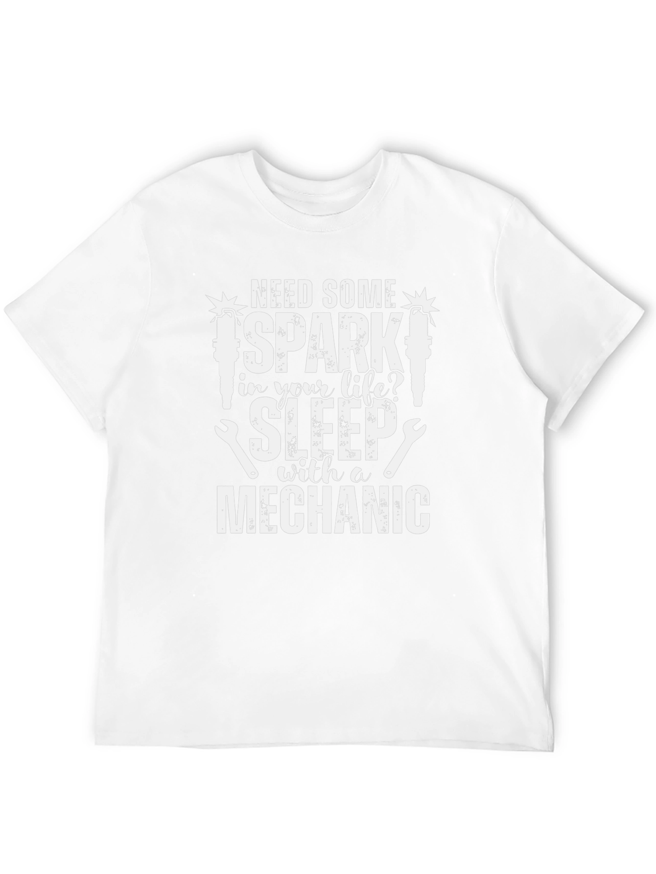 Mechanic T-Shirt - Spark Life Sleep with a Mechanic