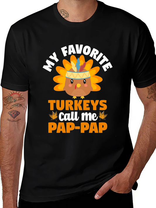 My Favorite Turkeys Call Me Pap-Pap T-Shirt