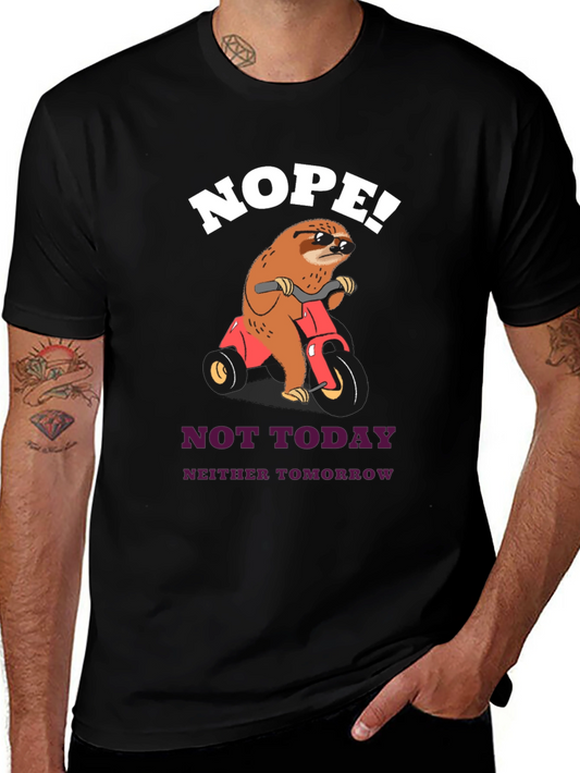 Sloth on Trike T-Shirt - Nope! Not Today