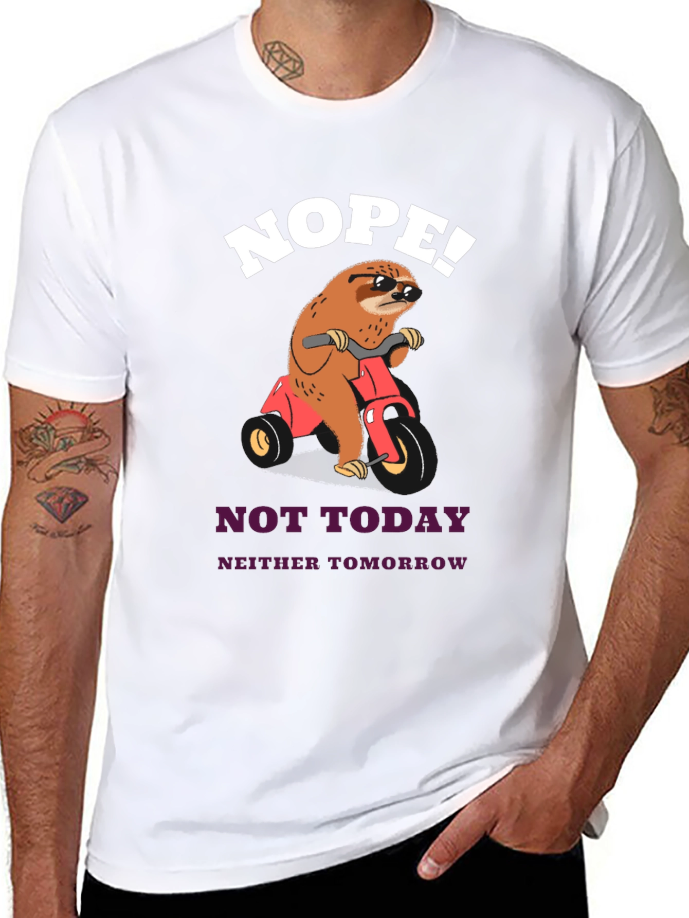 Sloth on Trike T-Shirt - Nope! Not Today