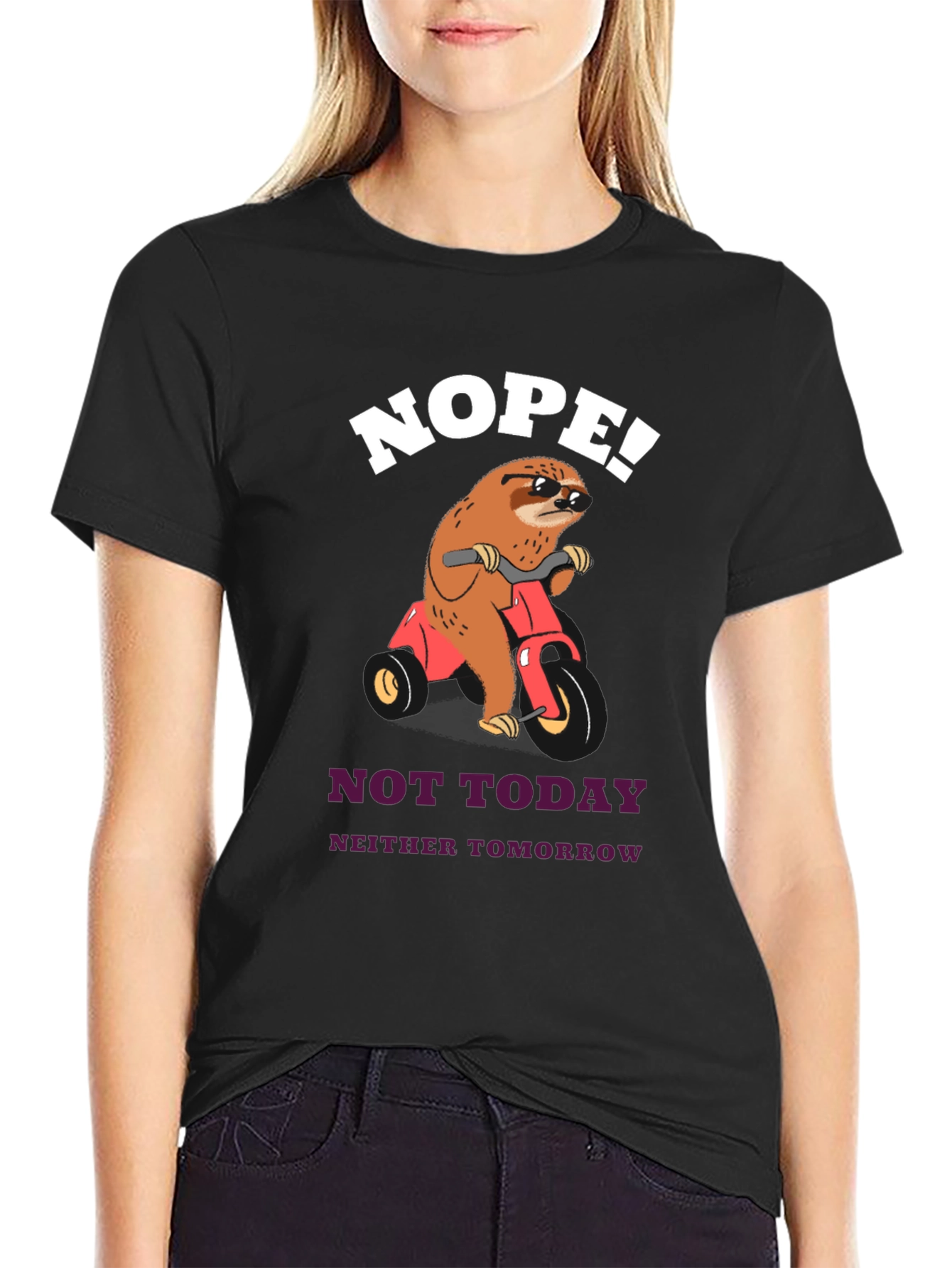 Sloth on Trike T-Shirt - Nope! Not Today