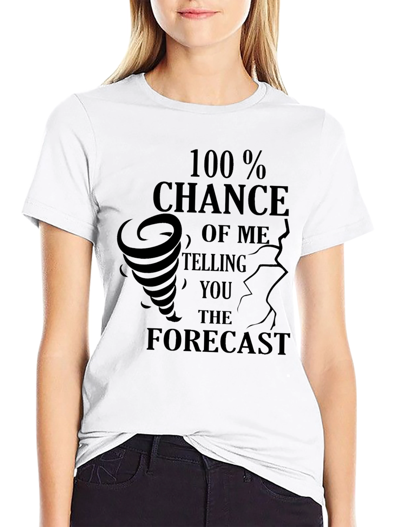 100% Chance Forecast T-Shirt