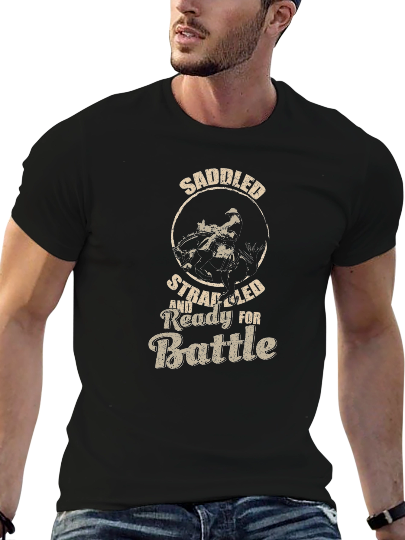 Saddled Strapped and Ready for Battle T-Shirt
