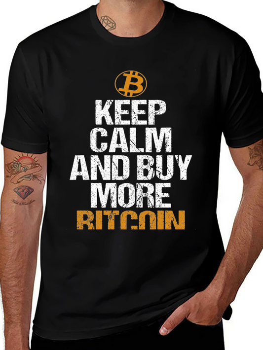 Keep Calm and Buy More Bitcoin T-Shirt