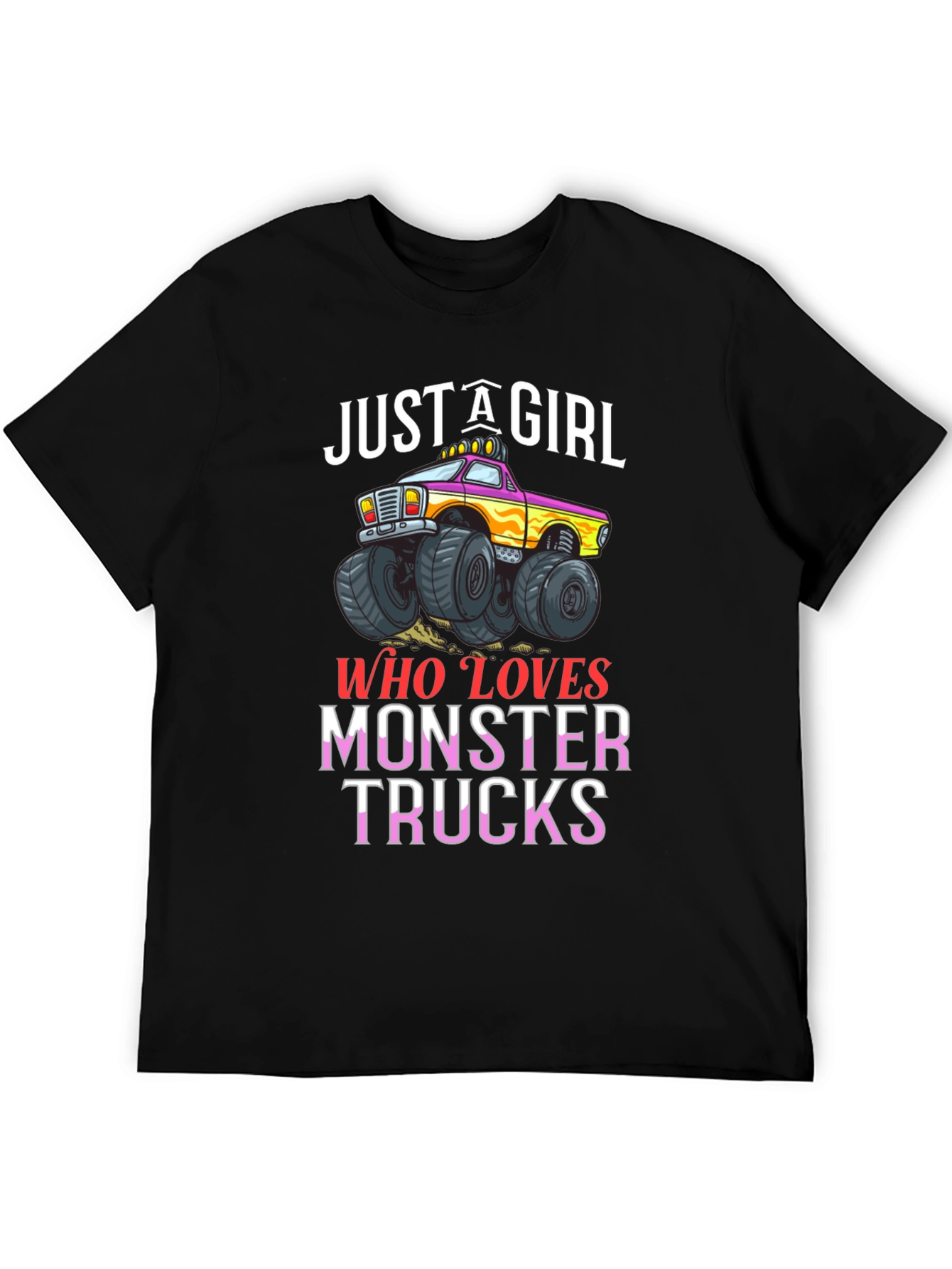 Just A Girl Who Loves Monster Trucks Black T-Shirt