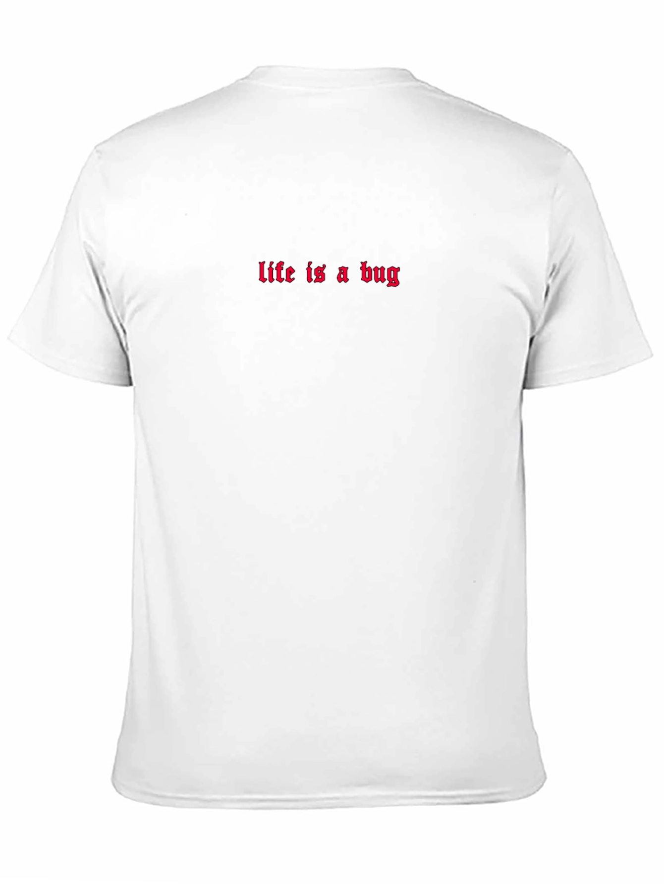 Life is a Bug Black T-Shirt - Gothic Style