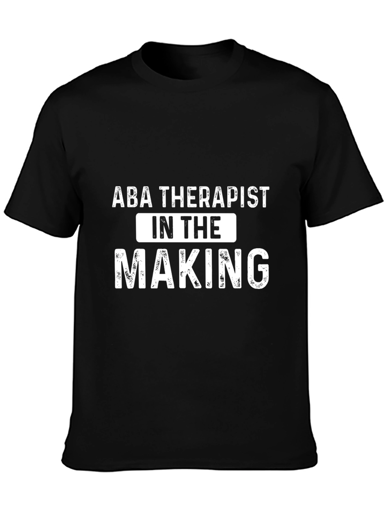 ABA Therapist In The Making T-Shirt