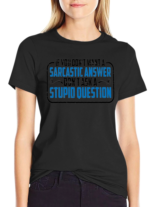 Sarcastic Answer Graphic Tee - Black