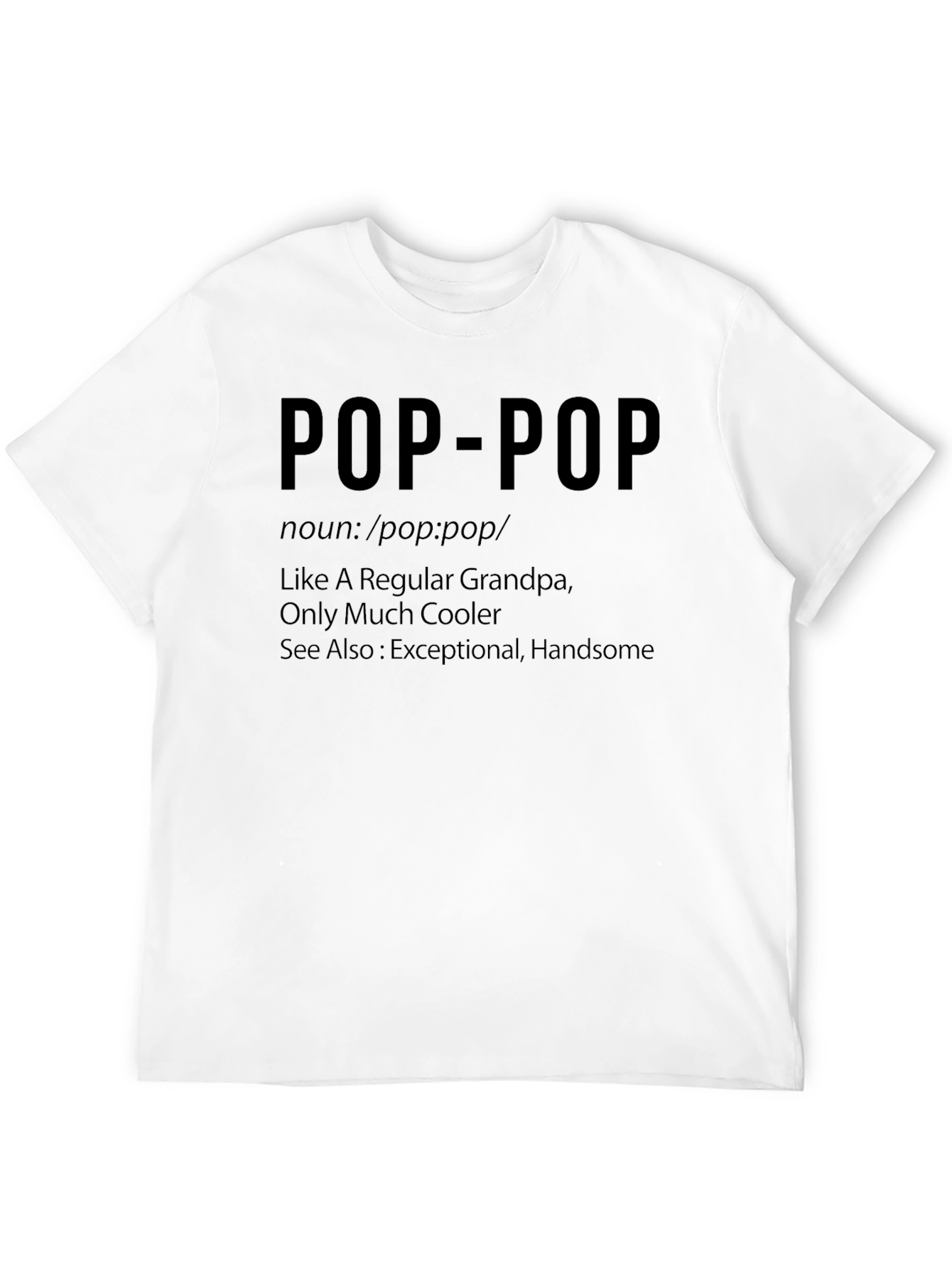 Pop-Pop Definition T-Shirt