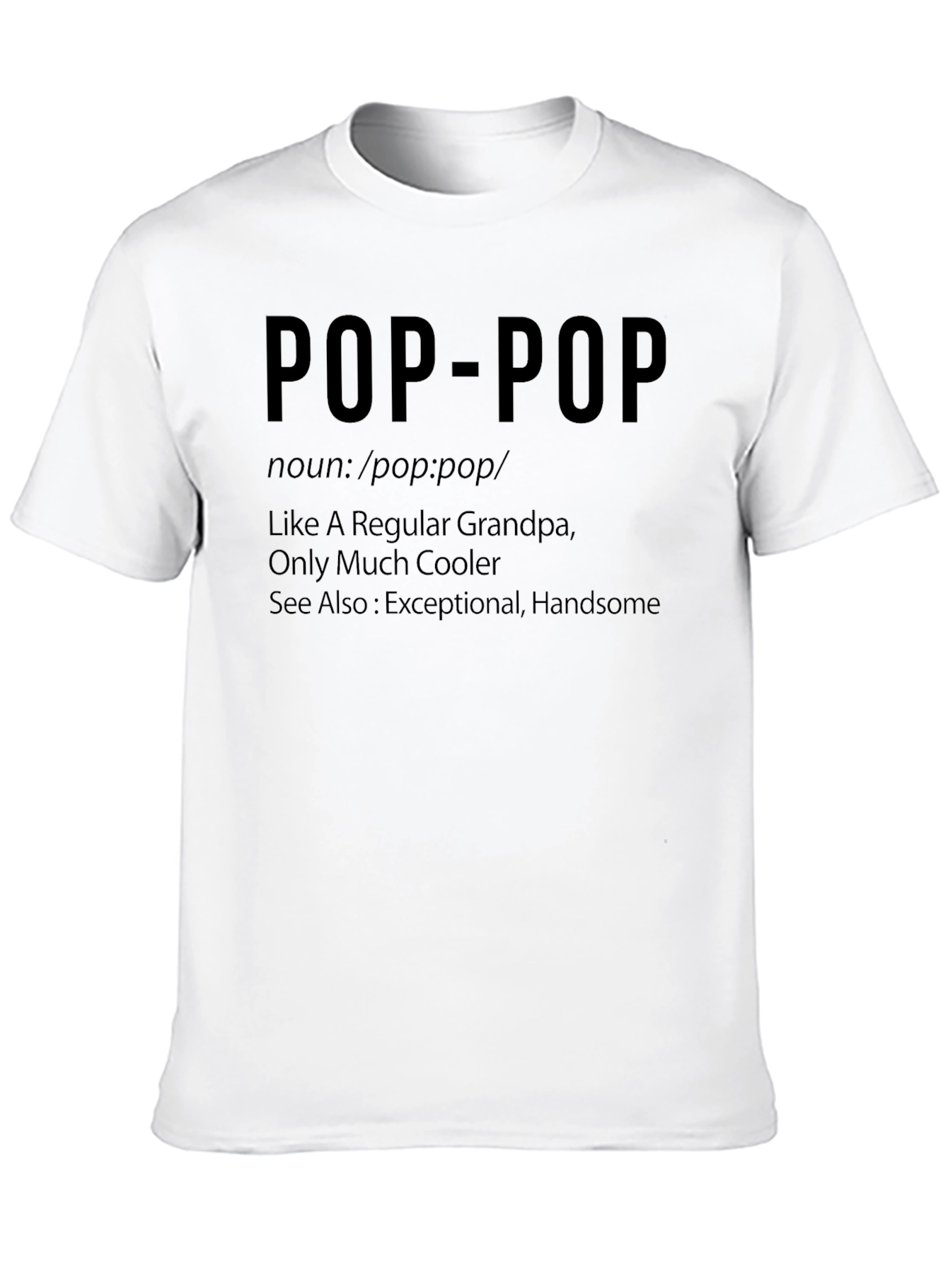 Pop-Pop Definition T-Shirt