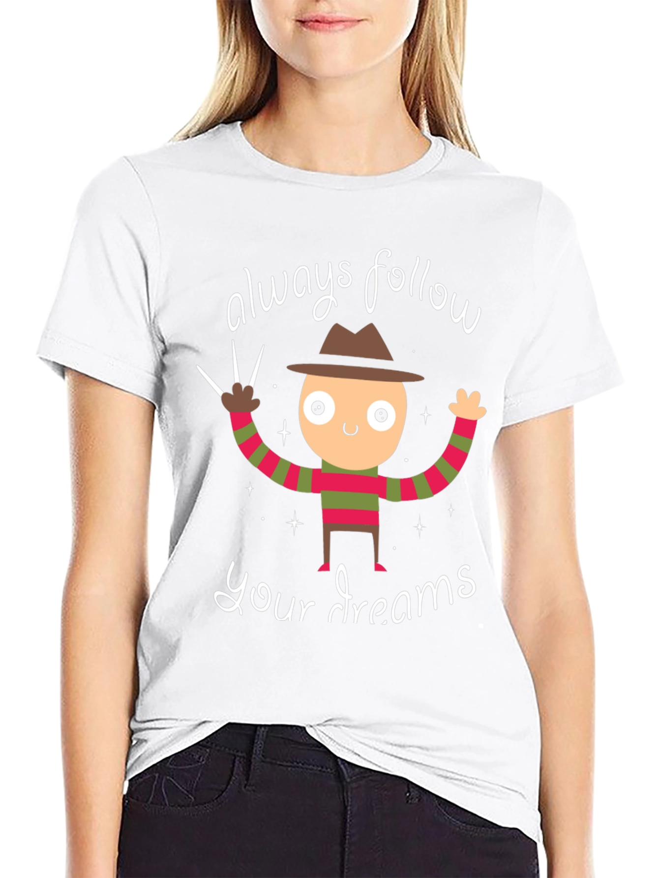 Always Follow Your Dreams Freddy Krueger T-Shirt