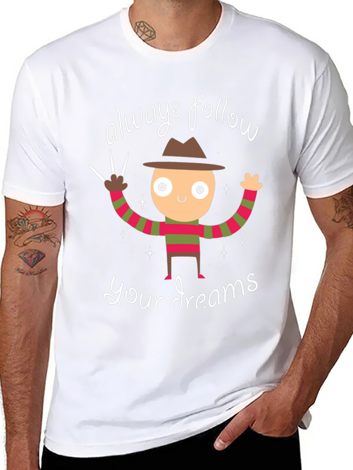 Always Follow Your Dreams Freddy Krueger T-Shirt