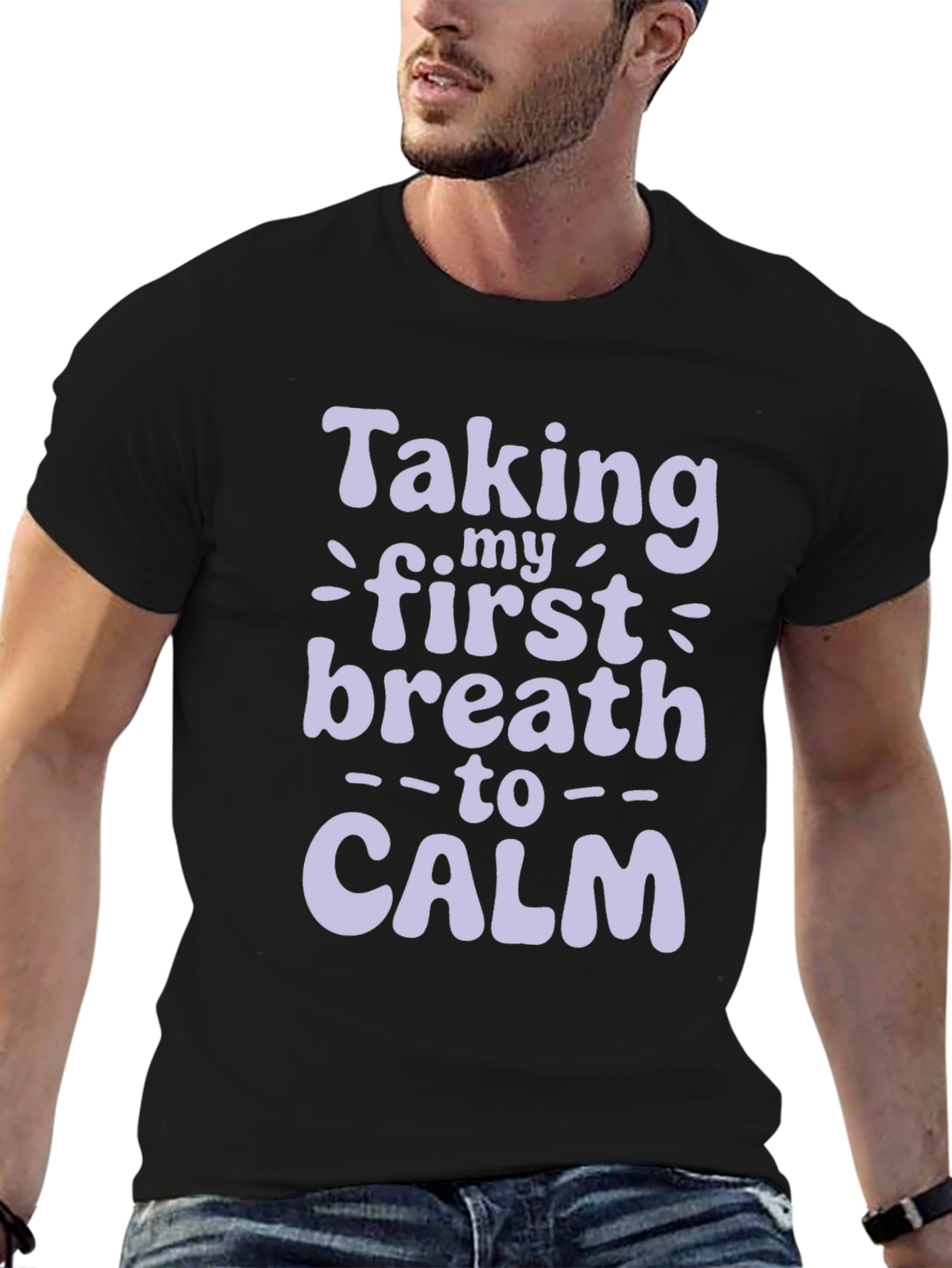 Taking My First Breath to Calm T-Shirt