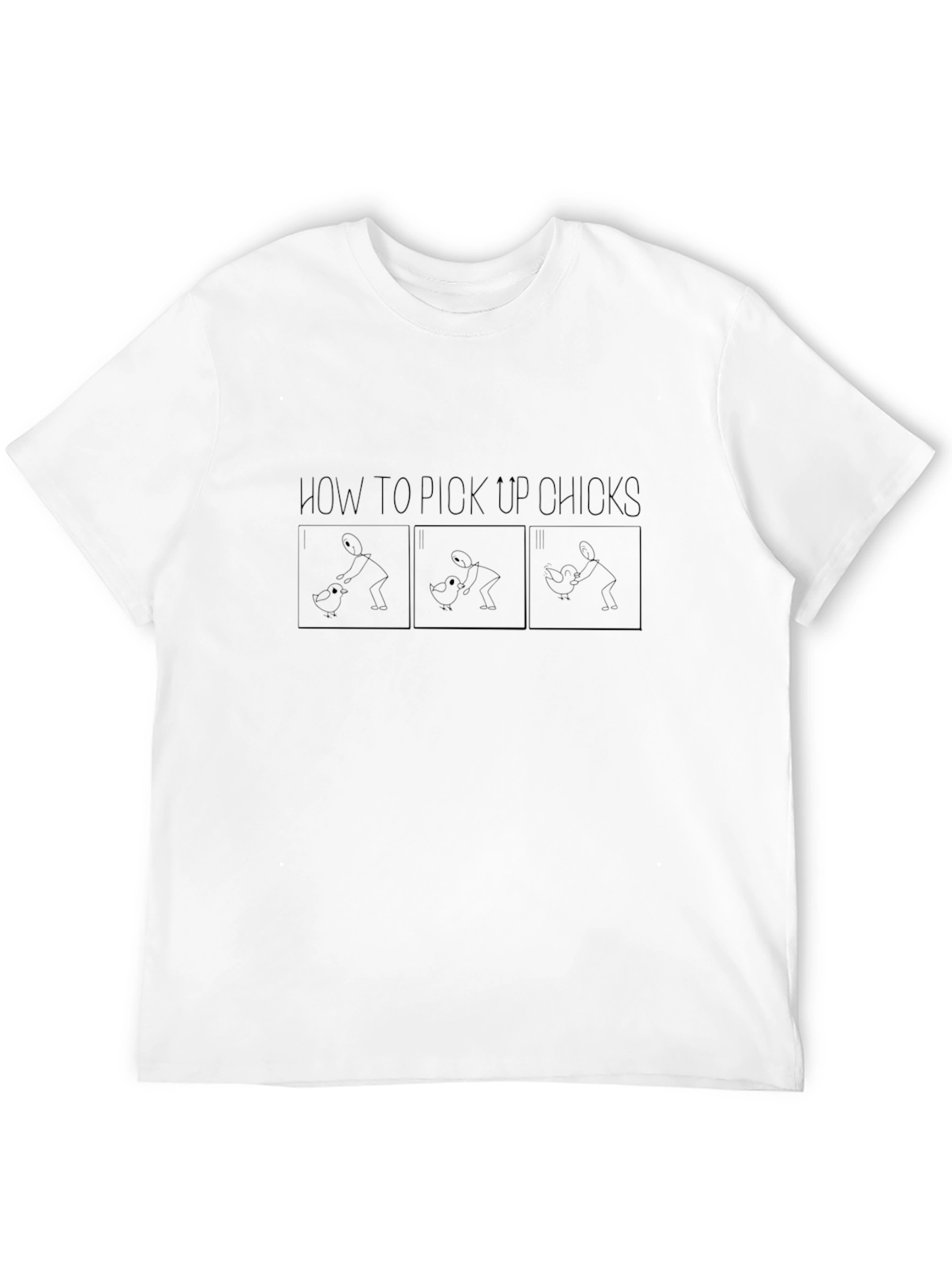 How to Pick Up Chicks T-Shirt