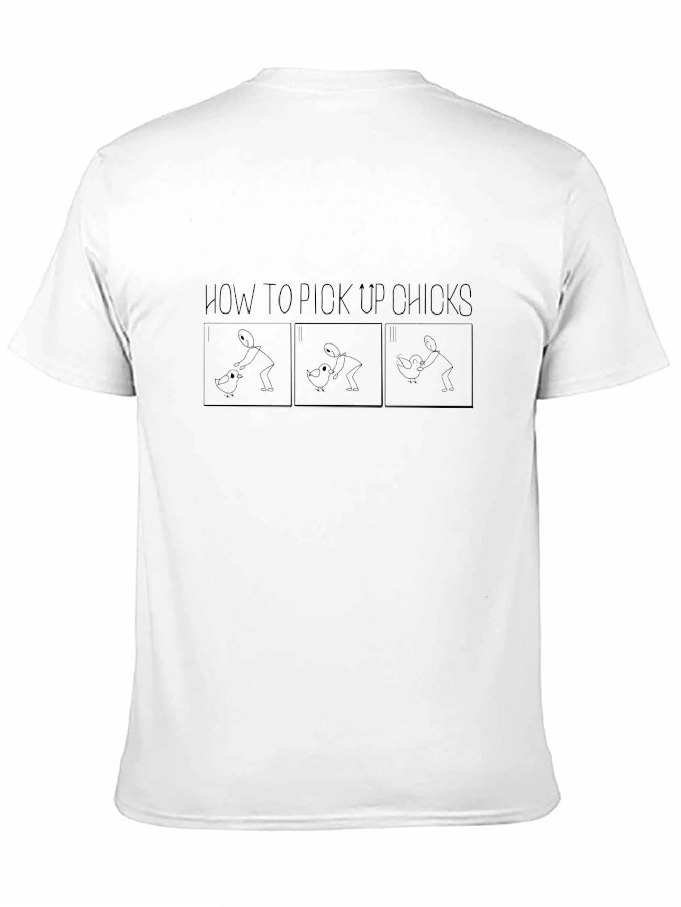 How to Pick Up Chicks T-Shirt