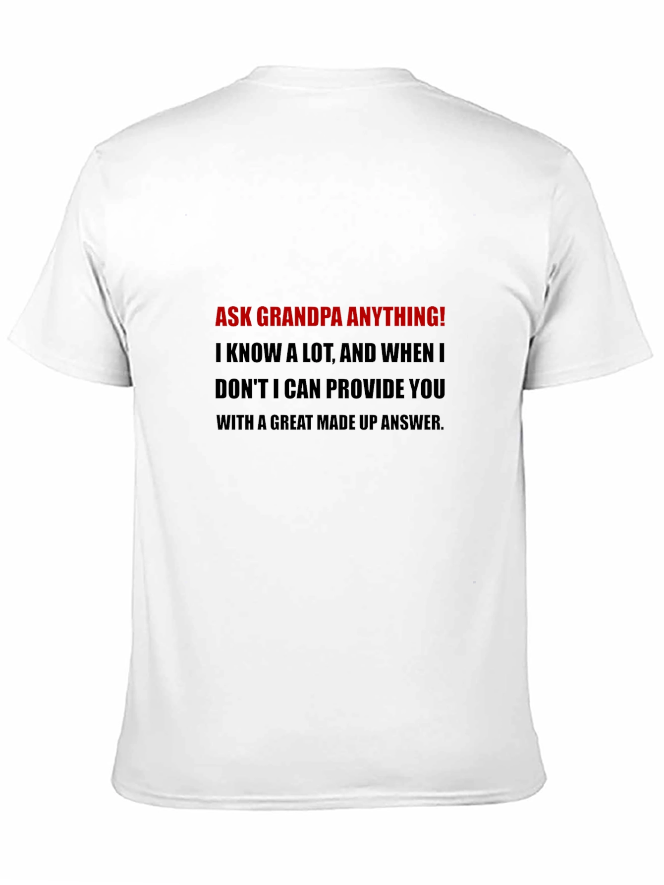 Ask Grandpa Anything Black T-Shirt