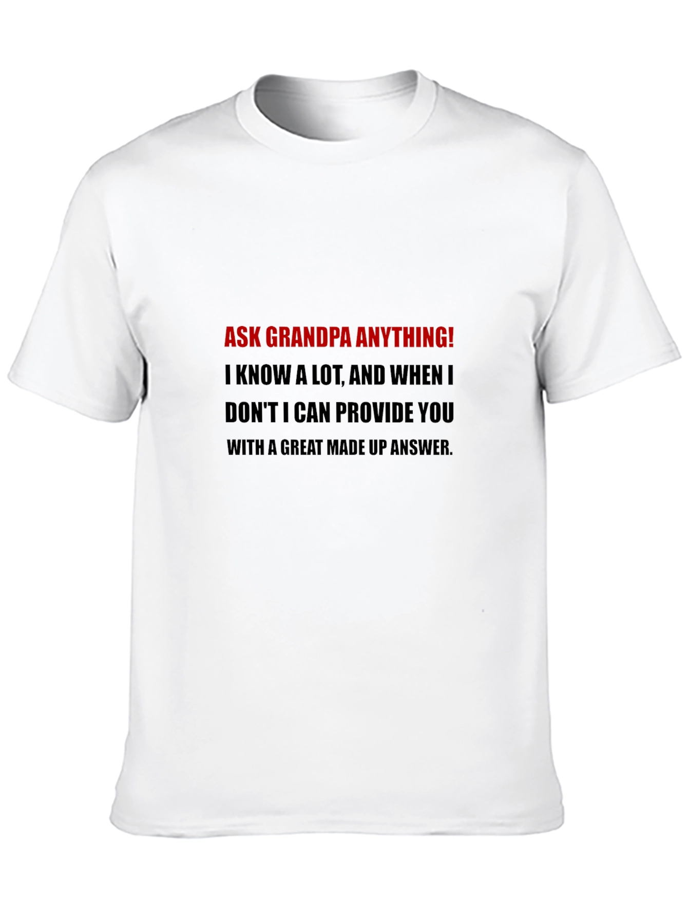 Ask Grandpa Anything Black T-Shirt