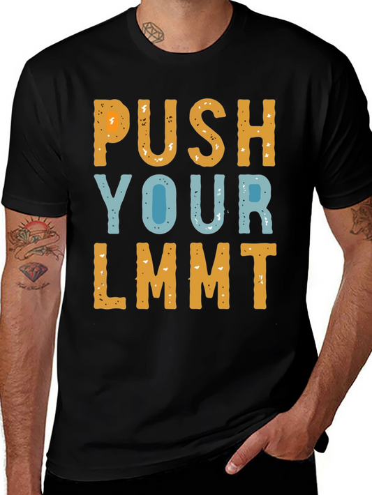 Push Your LMMT T-Shirt Funny Novelty Tee