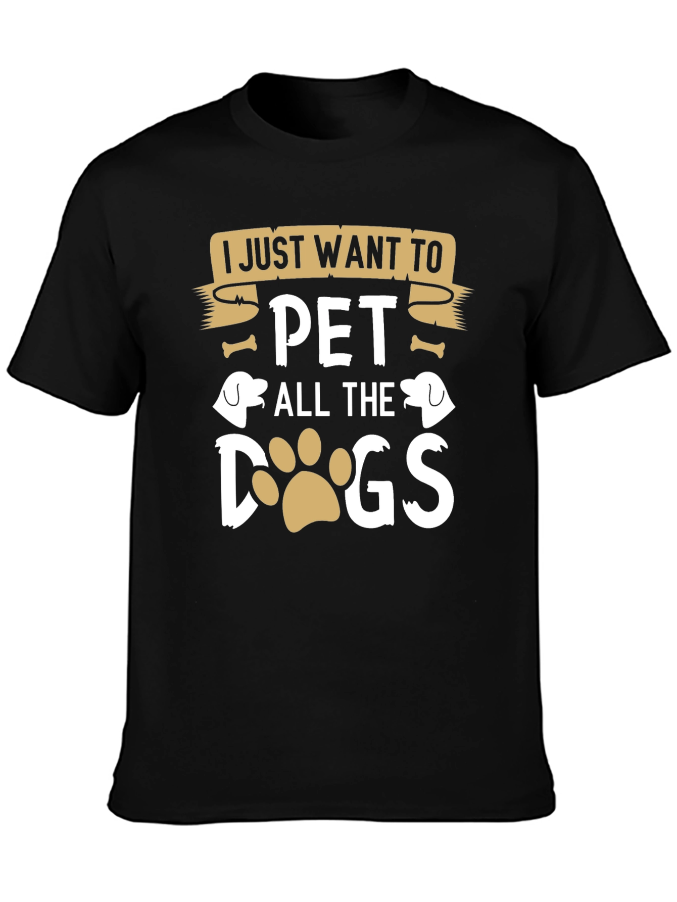 I Just Want To Pet All The Dogs T-Shirt