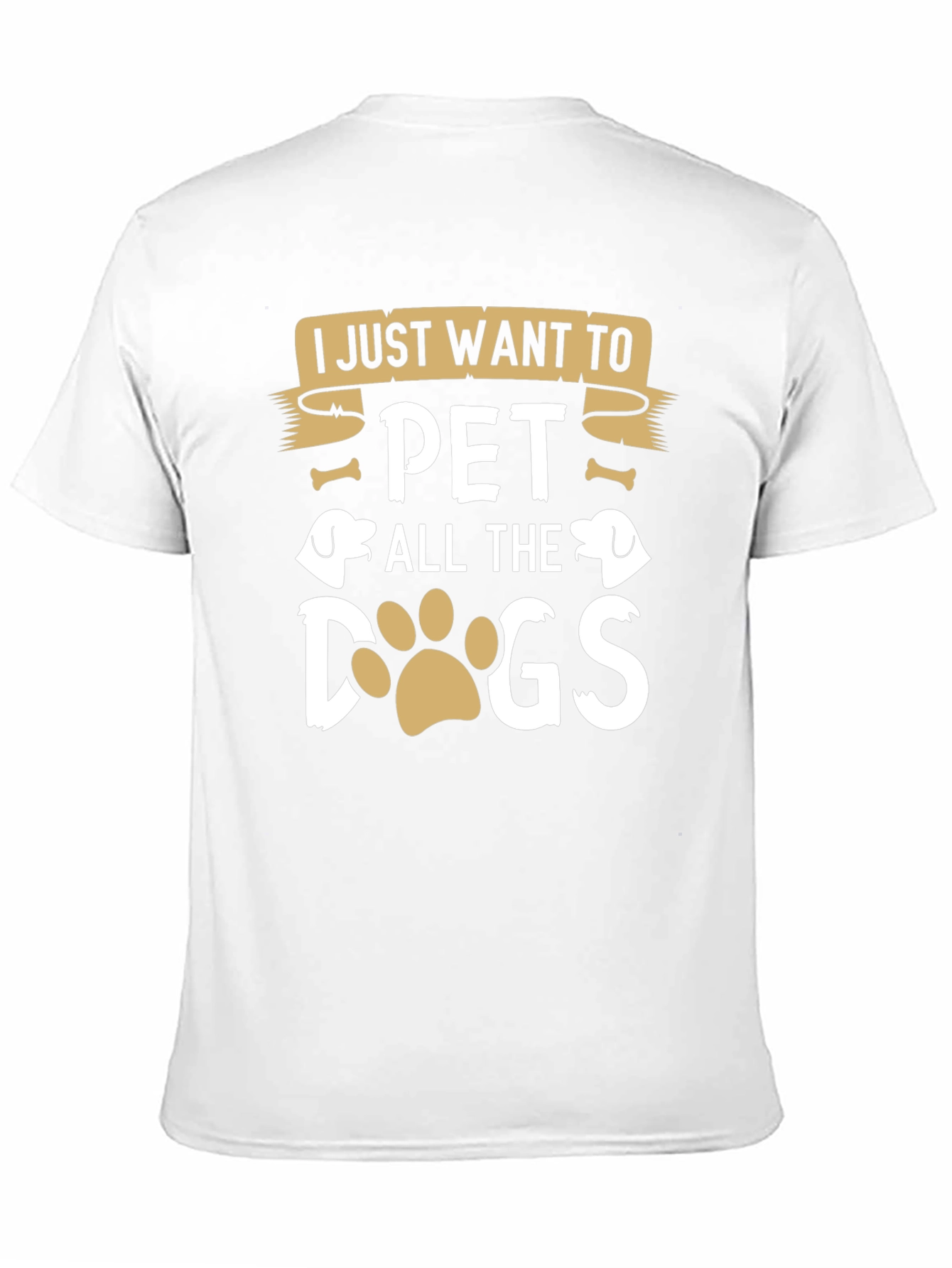 I Just Want To Pet All The Dogs T-Shirt