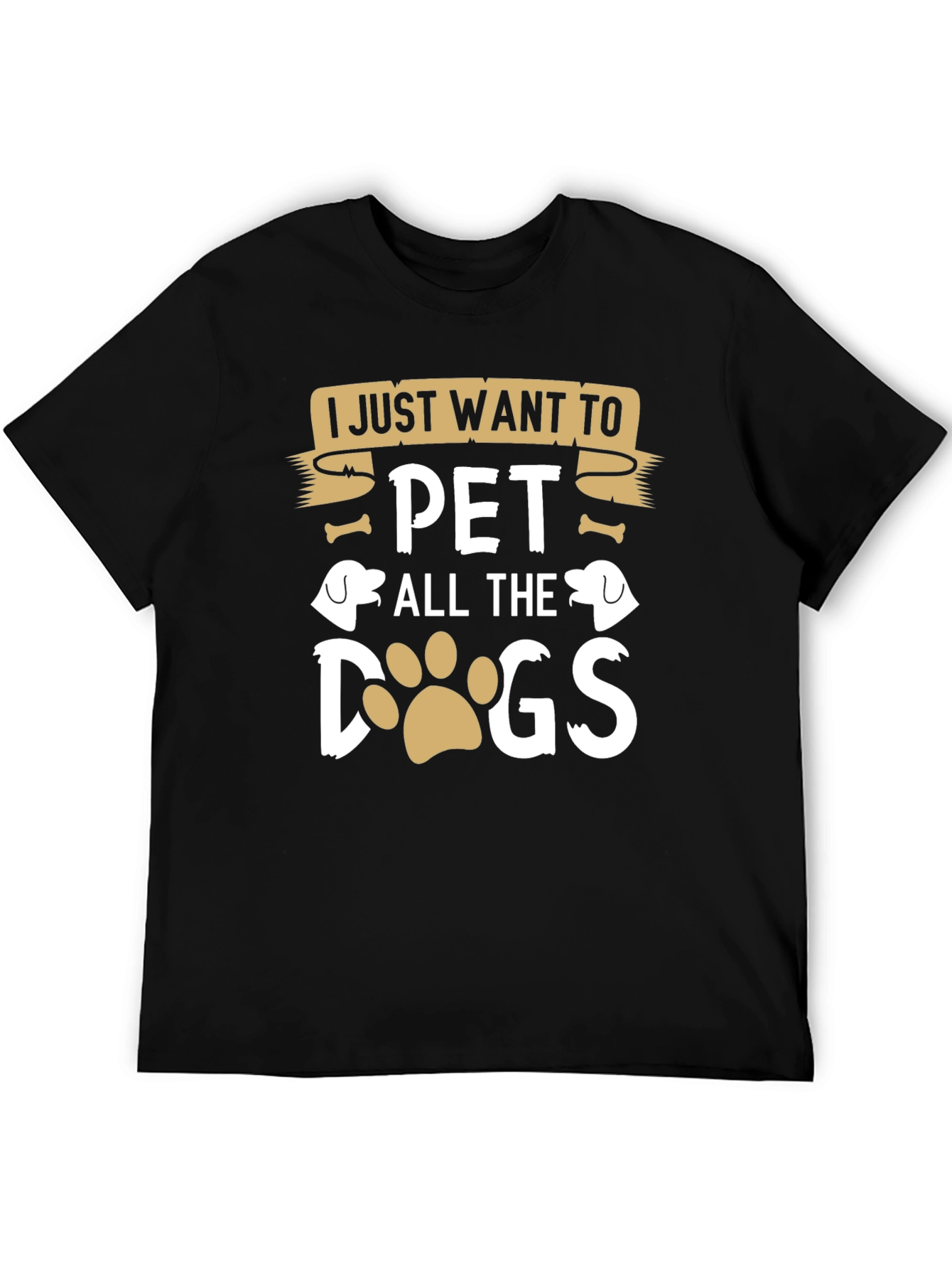I Just Want To Pet All The Dogs T-Shirt