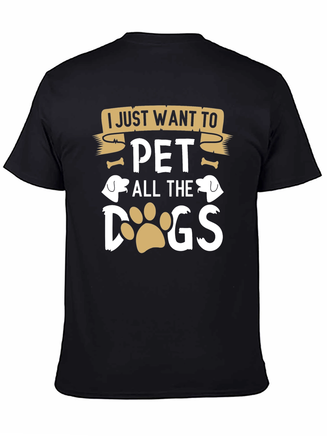 I Just Want To Pet All The Dogs T-Shirt